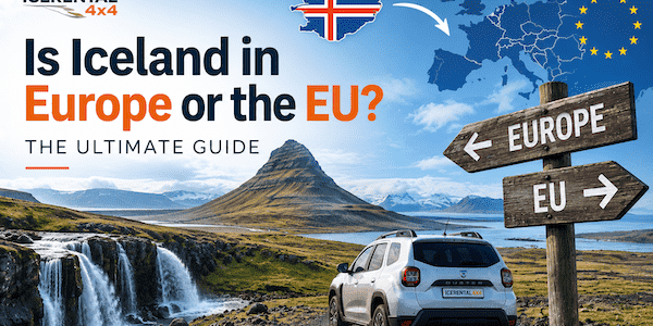 Is Iceland in Europe or the EU? The Ultimate Guide