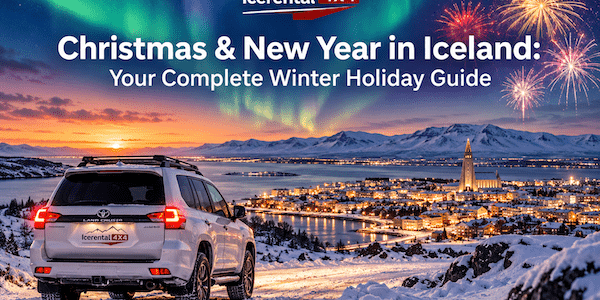 Christmas & New Year in Iceland: Your Complete Winter Holiday Guide
