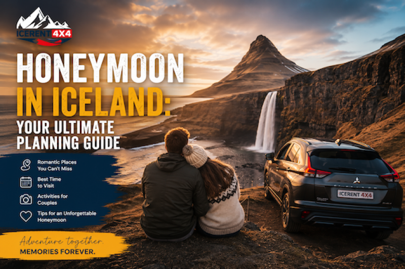 Honeymoon in Iceland: Your Ultimate Planning Guide